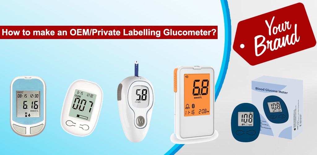How to Customize OEM Glucometer China Glucose Meter 1 how to make an OEM glucometer picture