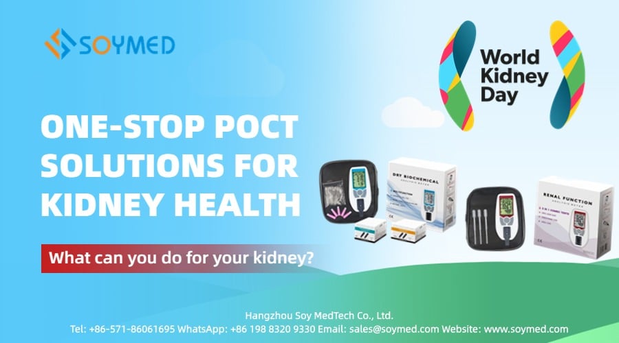 Best POCT Solutions for Kidney Health. How to Prevent Chronic Kidney Diseases? 1 One-stop POCT Solutions for Kidney Health World Kidney Day