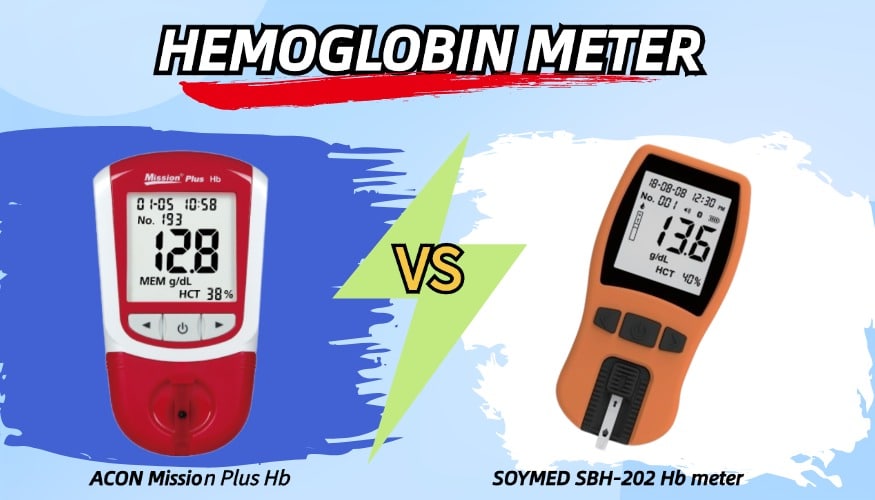 How to Choose a Hemoglobin Meter? SBH-202 VS ACON Mission Plus Hb 1 Hemoglobin analyzer Hemoglobin Meter Hb meter HCT comparison
